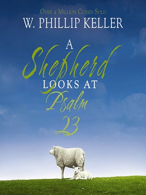 cover image of A Shepherd Looks at Psalm 23